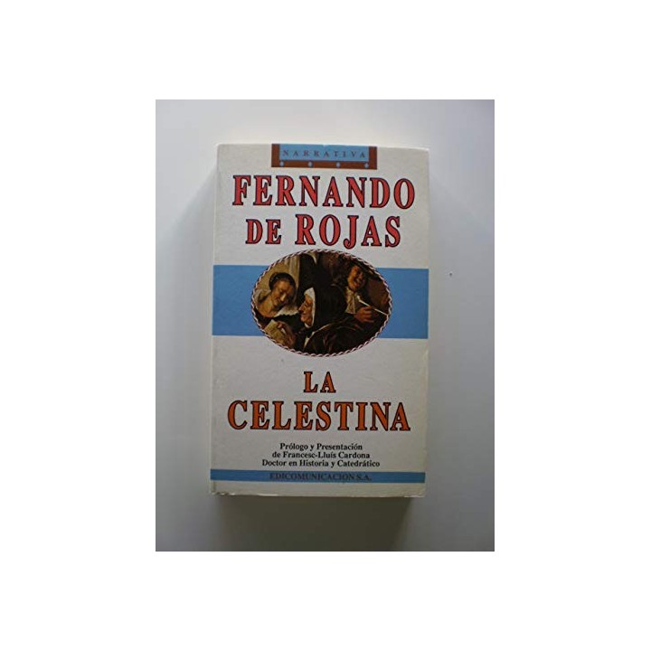 LA CELESTNA - Fernando de Rojas